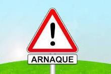 ATTENTION AUX ARNAQUES